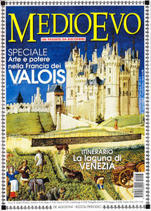 Medioevo n.3 (86) Marzo 2004. La laguna di Venezia Lo studiolo Speciale: Valois.